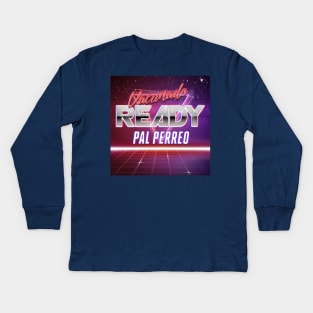 vacunado y ready pal perreo let's party people Kids Long Sleeve T-Shirt